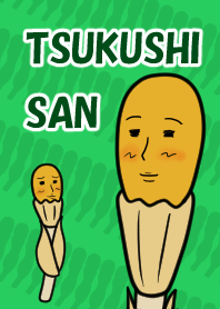 Tsukushi-san