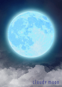 Cloudy full moon:blue moon