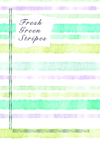 Fresh Green Stripes-爽やかな緑のボーダー