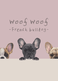 Woof Woof - French bulldog - DAWN PINK