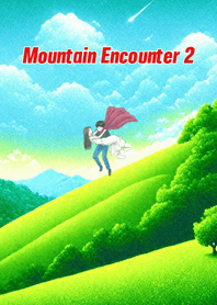Mountain Encounter 2