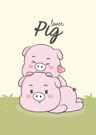 PIG lover.