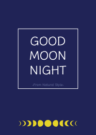 Good Moon Night - Natural Style