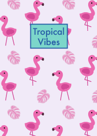 Tropical Vibes 2