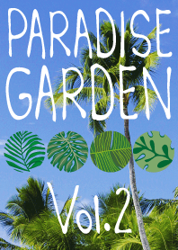 PARADISE GARDEN Vol.2
