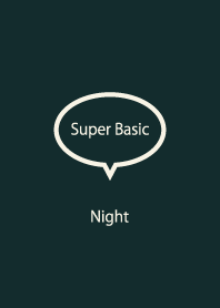 Super Basic Night