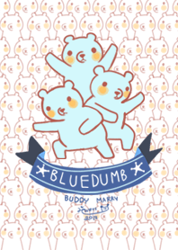 BlueDumb Buddy Marry