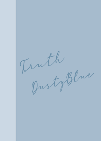 Truth*Dusty-Blue