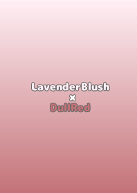 LavenderBlushxDullRed-TKCJ