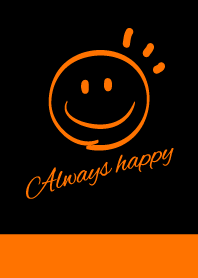 Always happy -VIVID ORANGE-