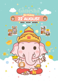 Ganesha x August 22 Birthday