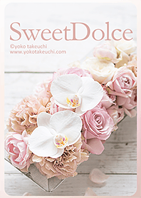 Flower Dolce [ธีมดอกไม้เช่นขนมหวาน]