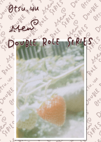 DOUBLE ROLE SERIES #1