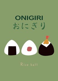 ONIGIRI ~Rice ball