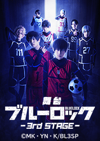 Stage play "BLUE LOCK" -3rd STAGE-