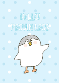 Hello! Peguin Legs