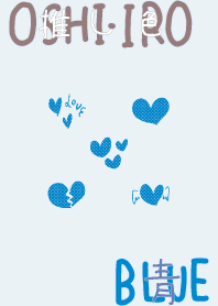 I found my OSHI-IRO , Blue-71