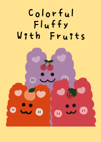 Colorful Fluffy with Fruits