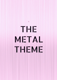 THE METAL THEME _94