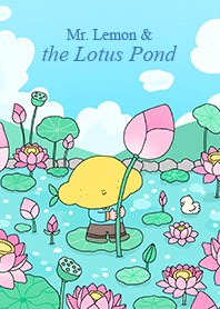 Mr. Lemon & The Lotus Pond