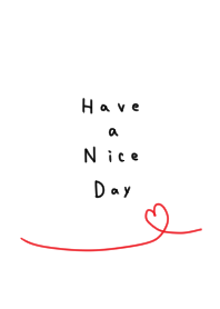 Have a nice day! Ribbon heart.