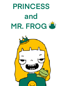 Miss PRINCESS and Mr. FROG