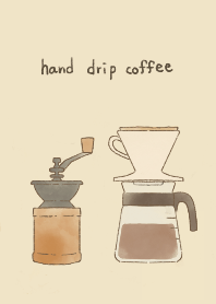 Hand drip coffee