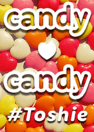 [Toshie] candy * candy