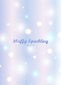 -Fluffy Sparkling- MEKYM 7
