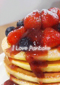 I Love pancake