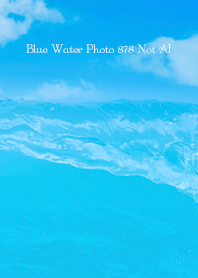 Blue Water Photo 878 Not AI