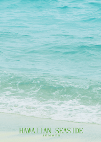 HAWAIIAN SEASIDE-MEKYM