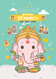 Ganesha x March 22 Birthday