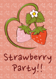 Strawberry Party!!
