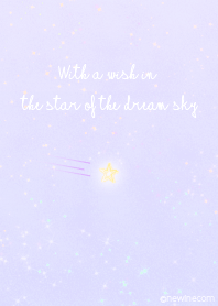 With a wish in the star of the dreamsky