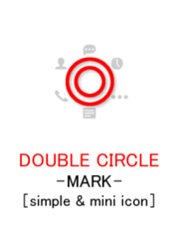 DOUBLE CIRCLE -MARK- [simple & miniicon]