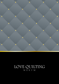LOVE QUILTING -chic cool gray- 2