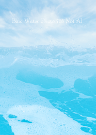 Blue Water Photo 755 Not AI