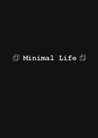 minimal life -black-