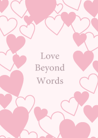 Love beyond words -PINK- 17