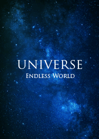 UNIVERSE - Endless World -