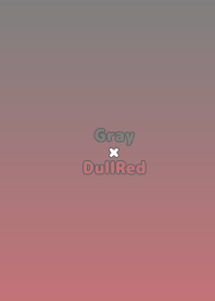 Gray×DullRed.TKC