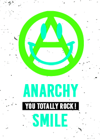 ANARCHY SMILE style 11