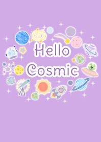 Hello Cosmic