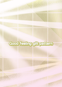 Good feeling gilt pattern