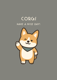 Corgi Have a nice day V.3