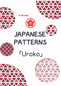 JAPANESE PATTERNS No.11 [Uroko]