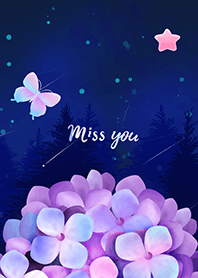 "Miss you" night flowers and butterflies