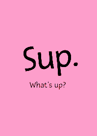 Sup-Whats up- THEME 86