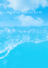 Blue Water Photo 974 Not AI